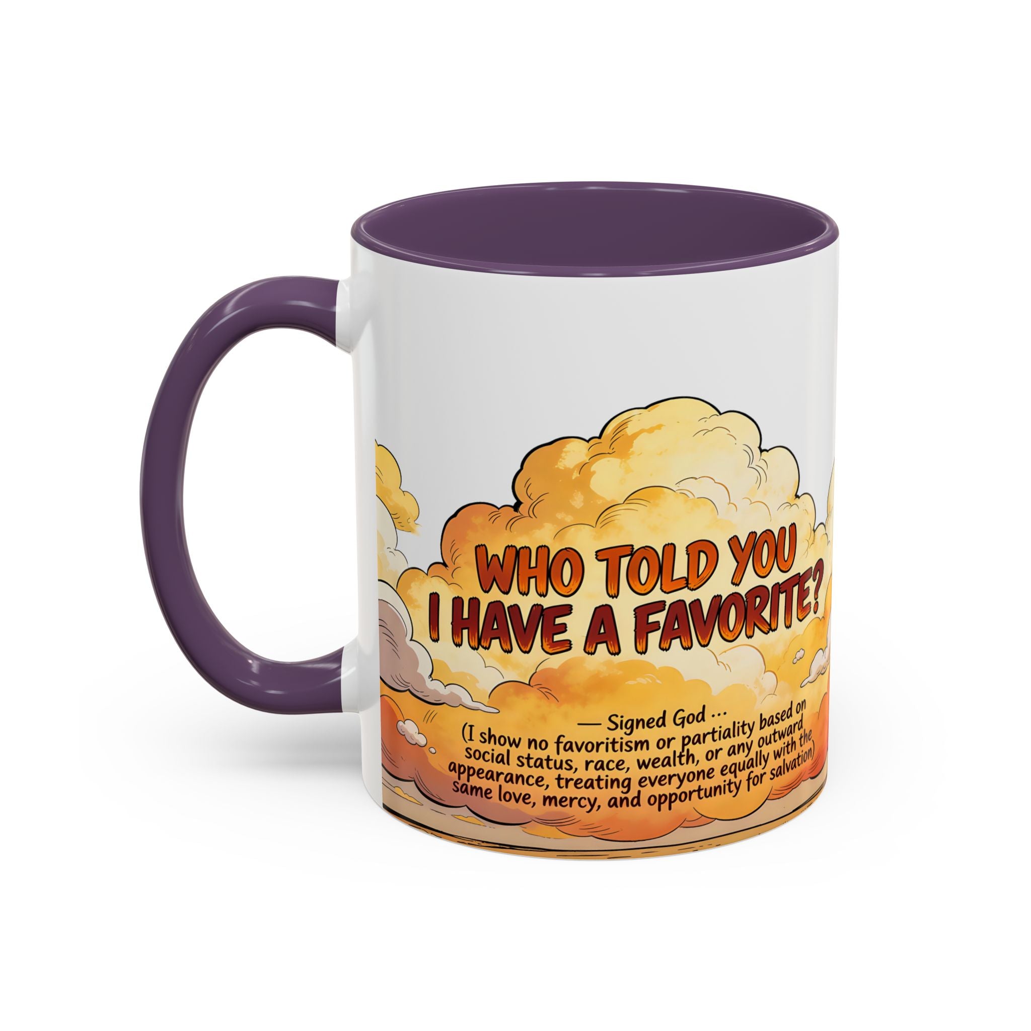 Godawfuls Coffee Mug - Who Told You I Have a Favorite? — Inspirational Christian Quote