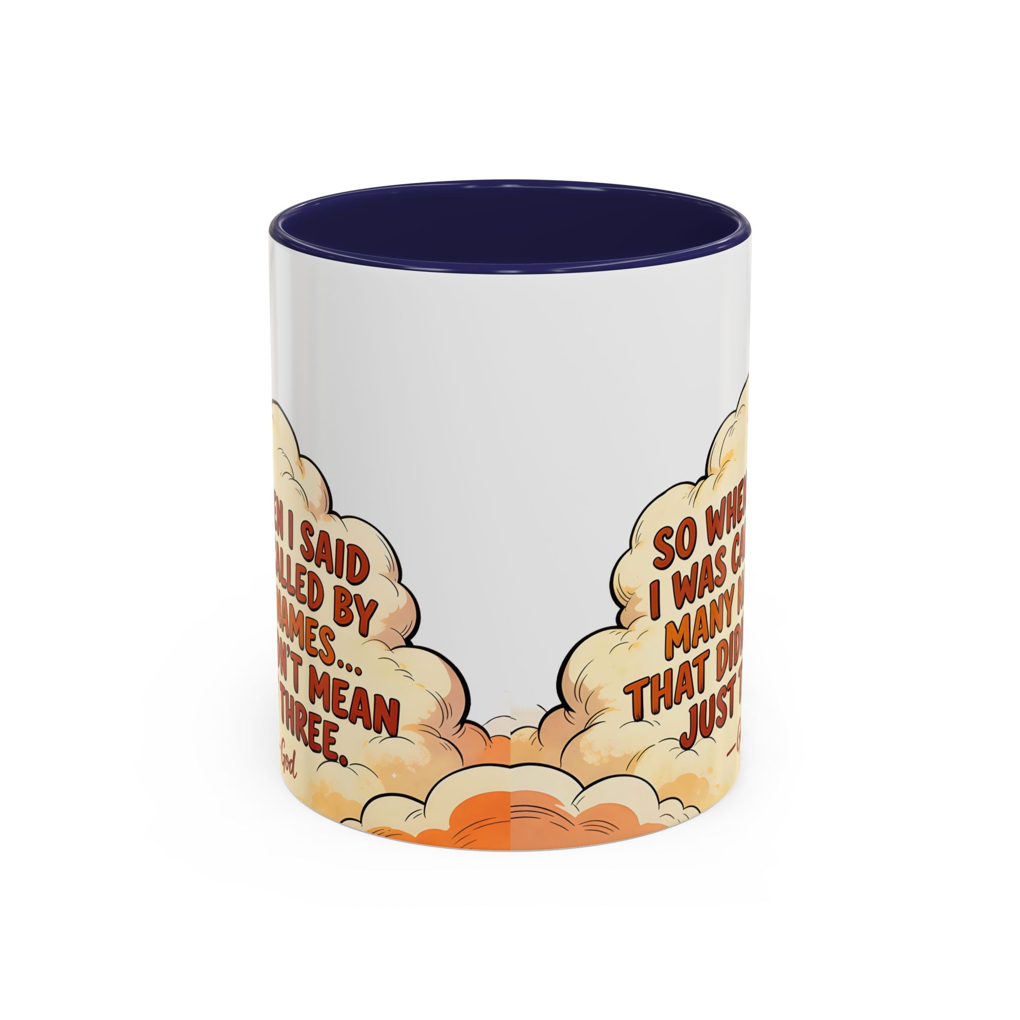 Godawfuls Coffee Mug — "Called by Many Names..." Inspirational Faith Coffee Mug