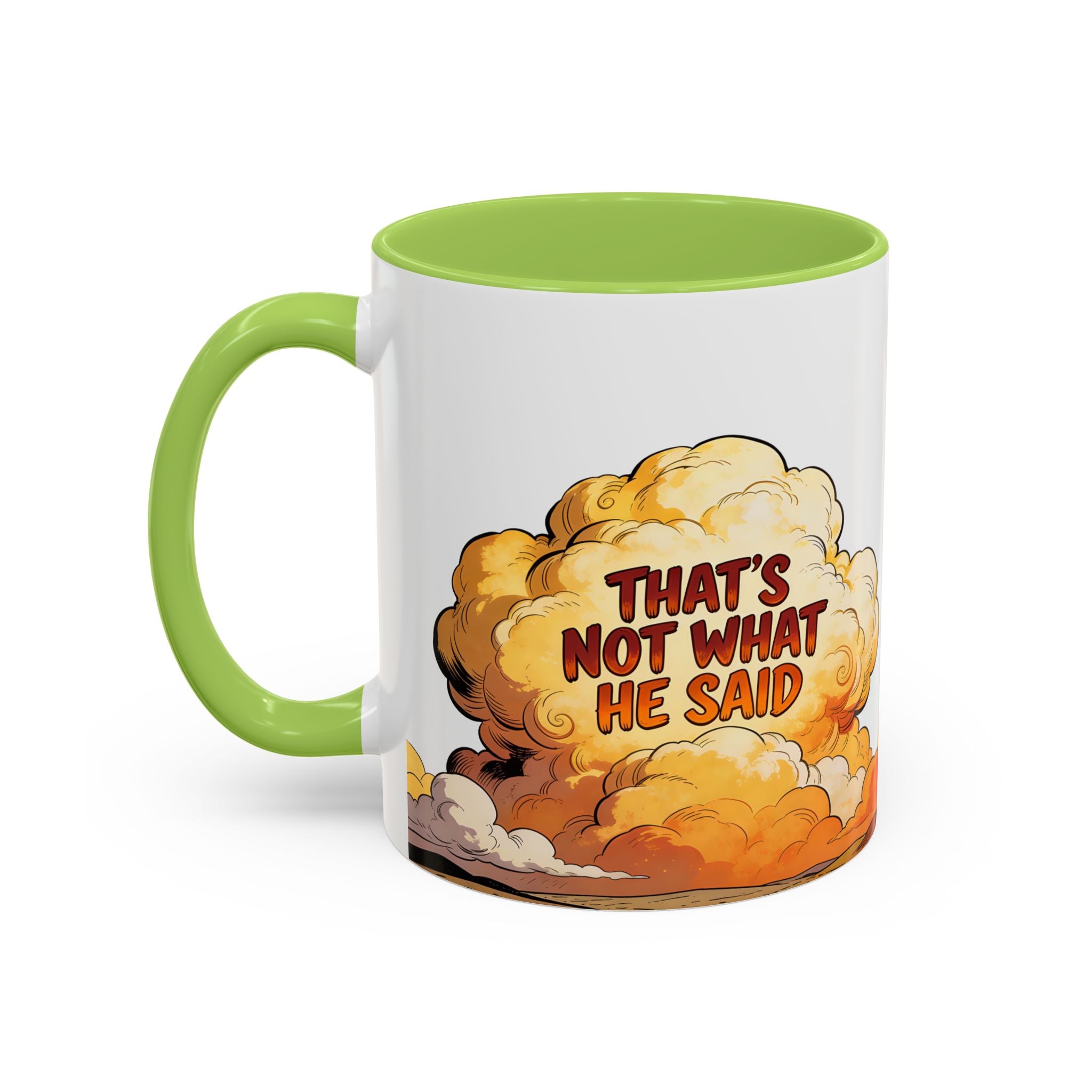 Godawfuls Coffee Mug — "That’s Not What He Said..." Inspirational Faith Coffee Mug