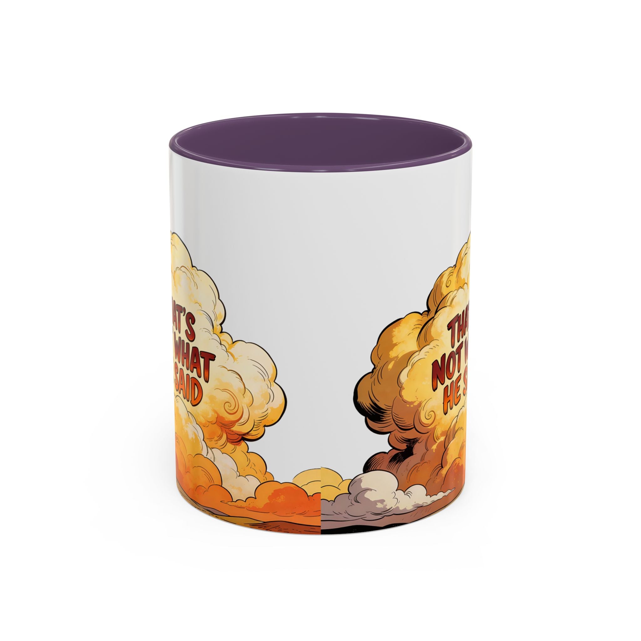 Godawfuls Coffee Mug — "That’s Not What He Said..." Inspirational Faith Coffee Mug