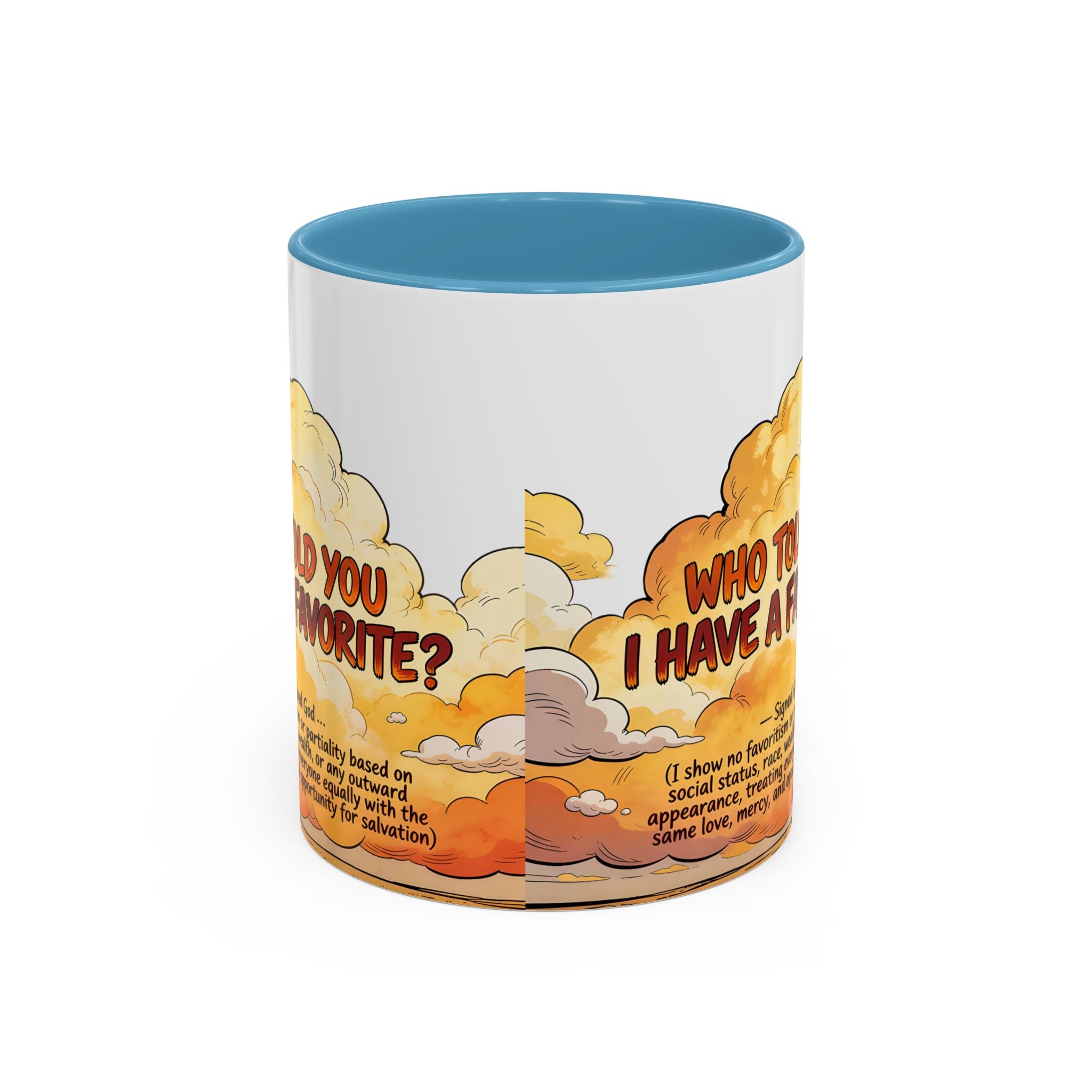 Godawfuls Coffee Mug - Who Told You I Have a Favorite? — Inspirational Christian Quote