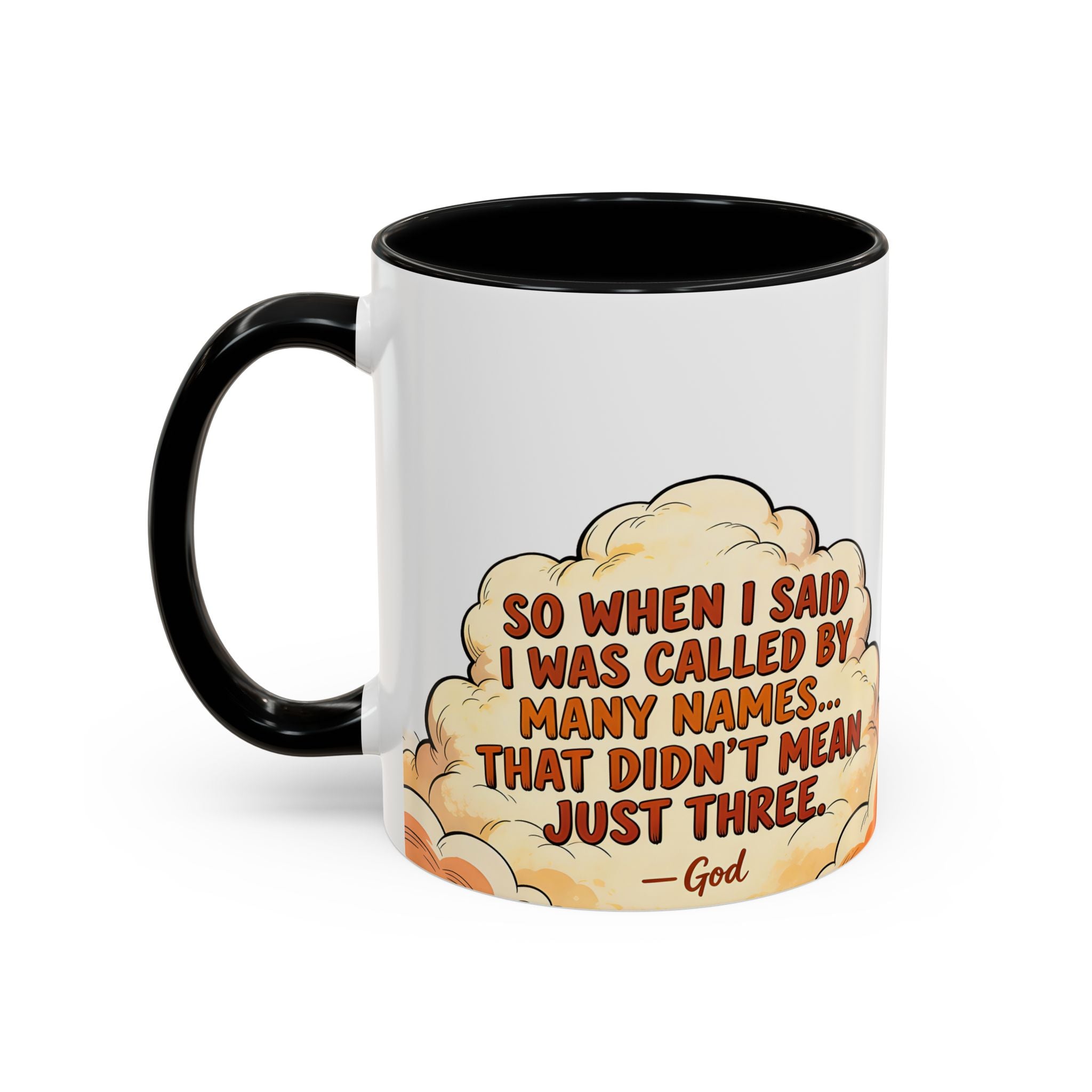 Godawfuls Coffee Mug — "Called by Many Names..." Inspirational Faith Coffee Mug