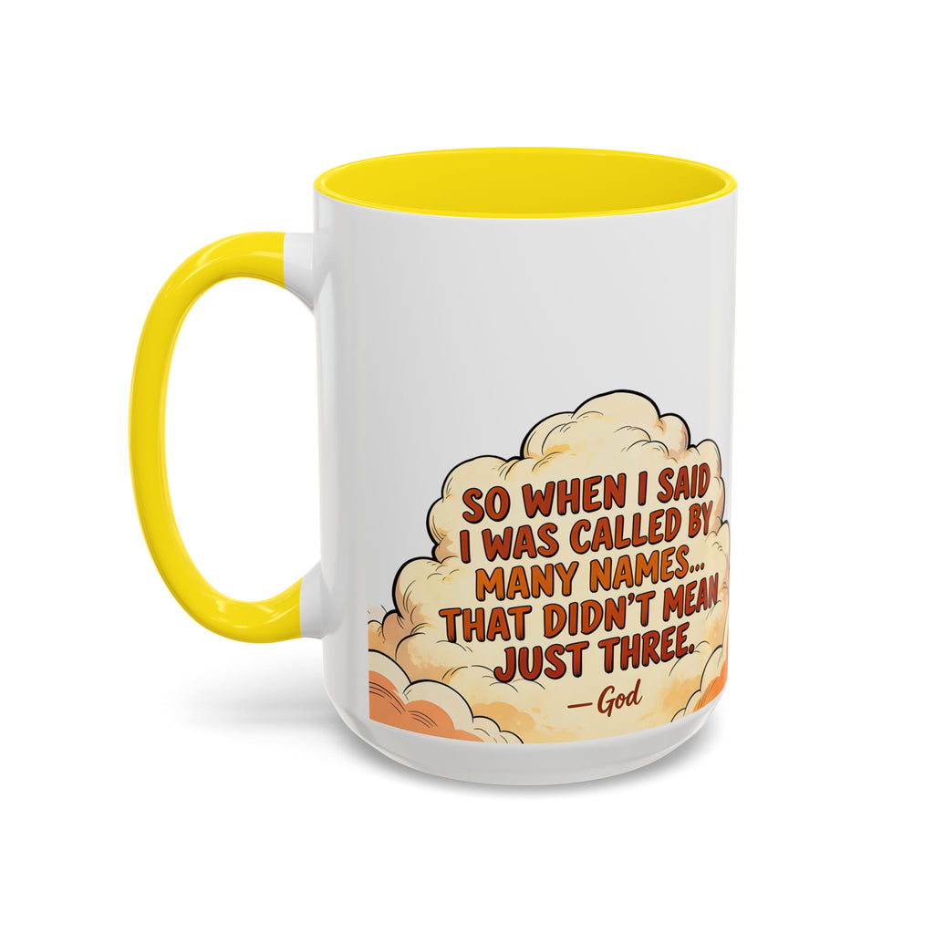 Godawfuls Coffee Mug — "Called by Many Names..." Inspirational Faith Coffee Mug