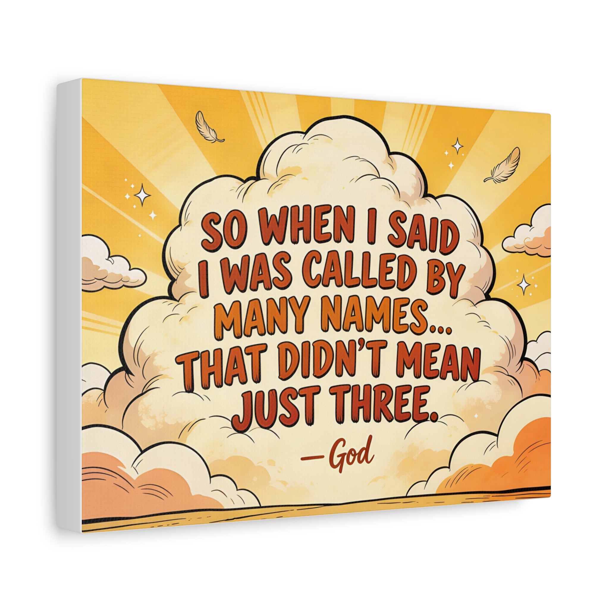 Faith Wall Canvas — 'I Am Called By Many Names' Art