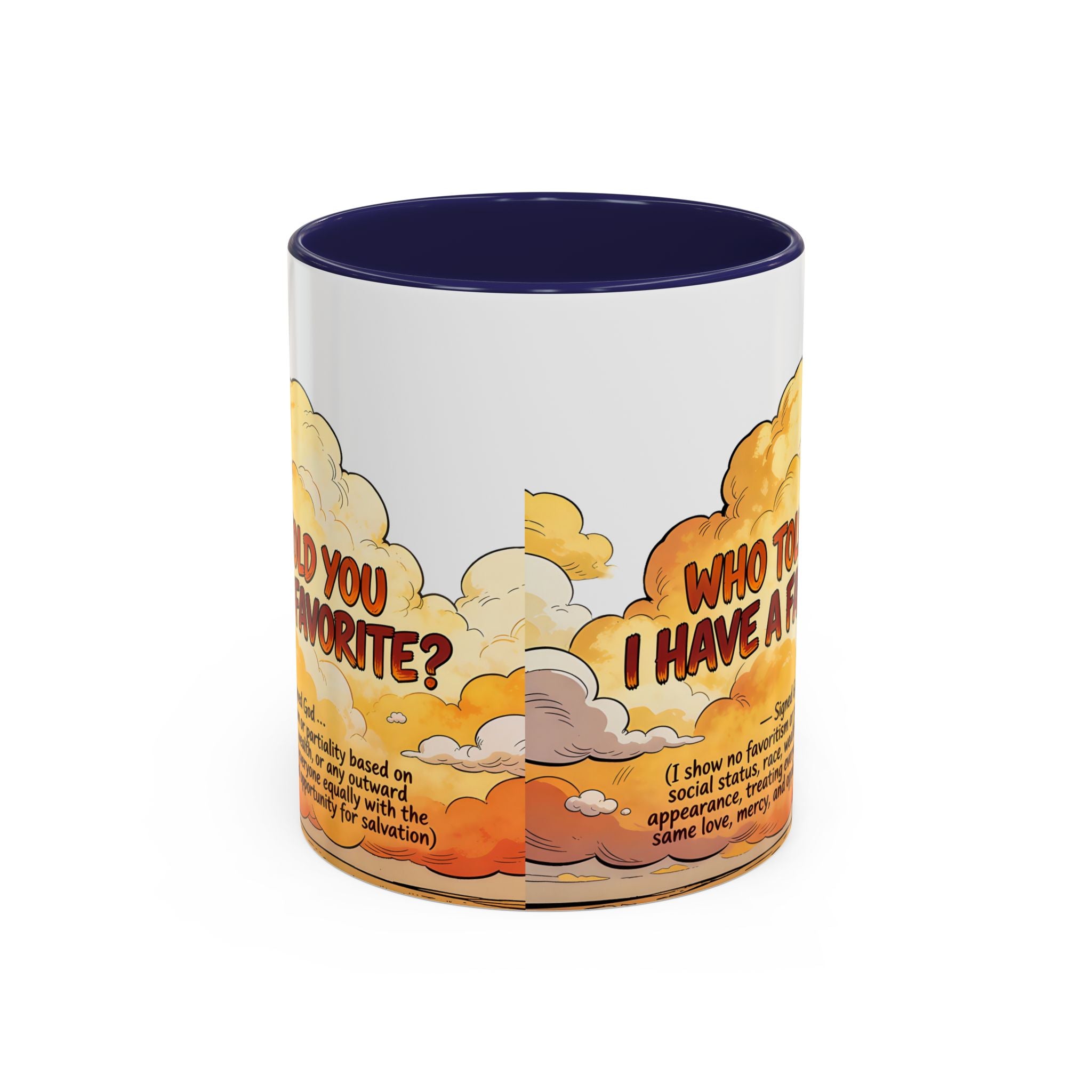Godawfuls Coffee Mug - Who Told You I Have a Favorite? — Inspirational Christian Quote