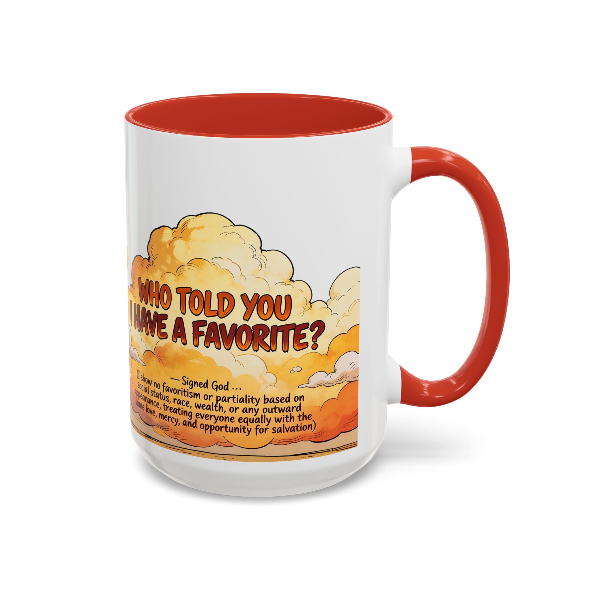 Godawfuls Coffee Mug - Who Told You I Have a Favorite? — Inspirational Christian Quote