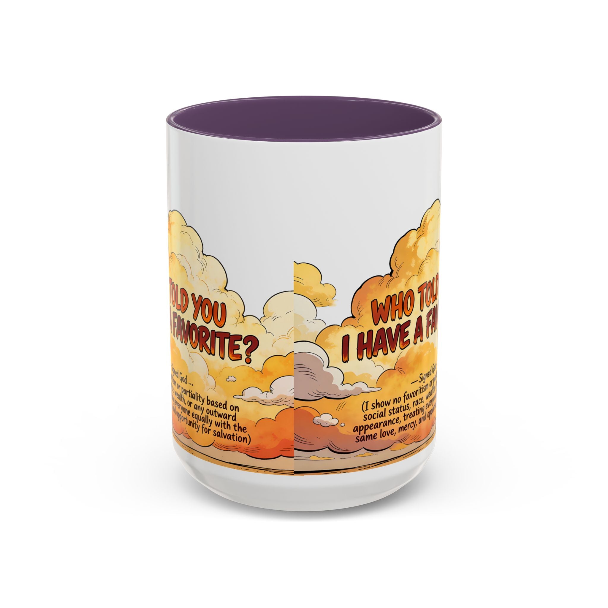 Godawfuls Coffee Mug - Who Told You I Have a Favorite? — Inspirational Christian Quote