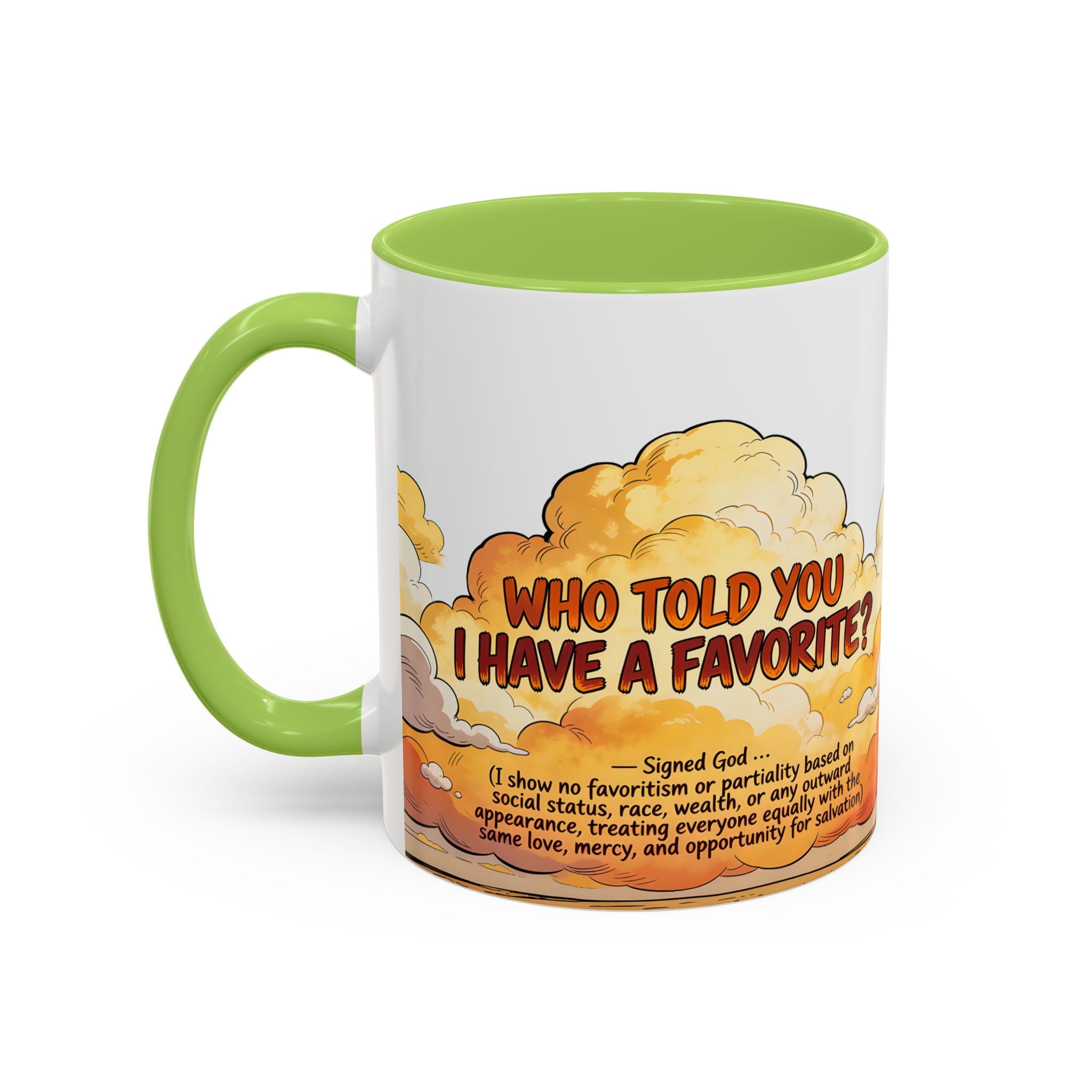 Godawfuls Coffee Mug - Who Told You I Have a Favorite? — Inspirational Christian Quote