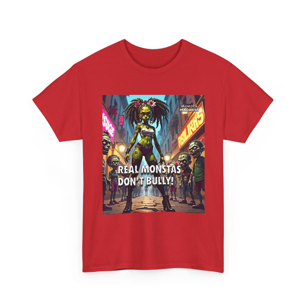 Monsta Madness Real Monstas Dont Bully Unisex Heavy Cotton Tee