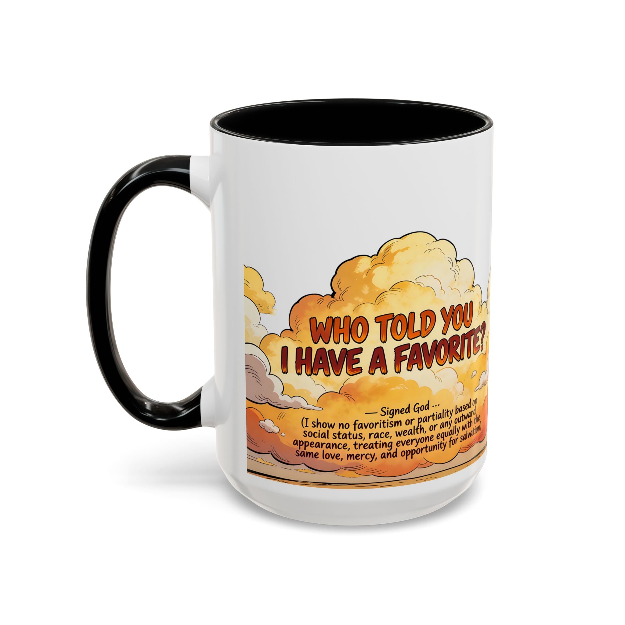 Godawfuls Coffee Mug - Who Told You I Have a Favorite? — Inspirational Christian Quote