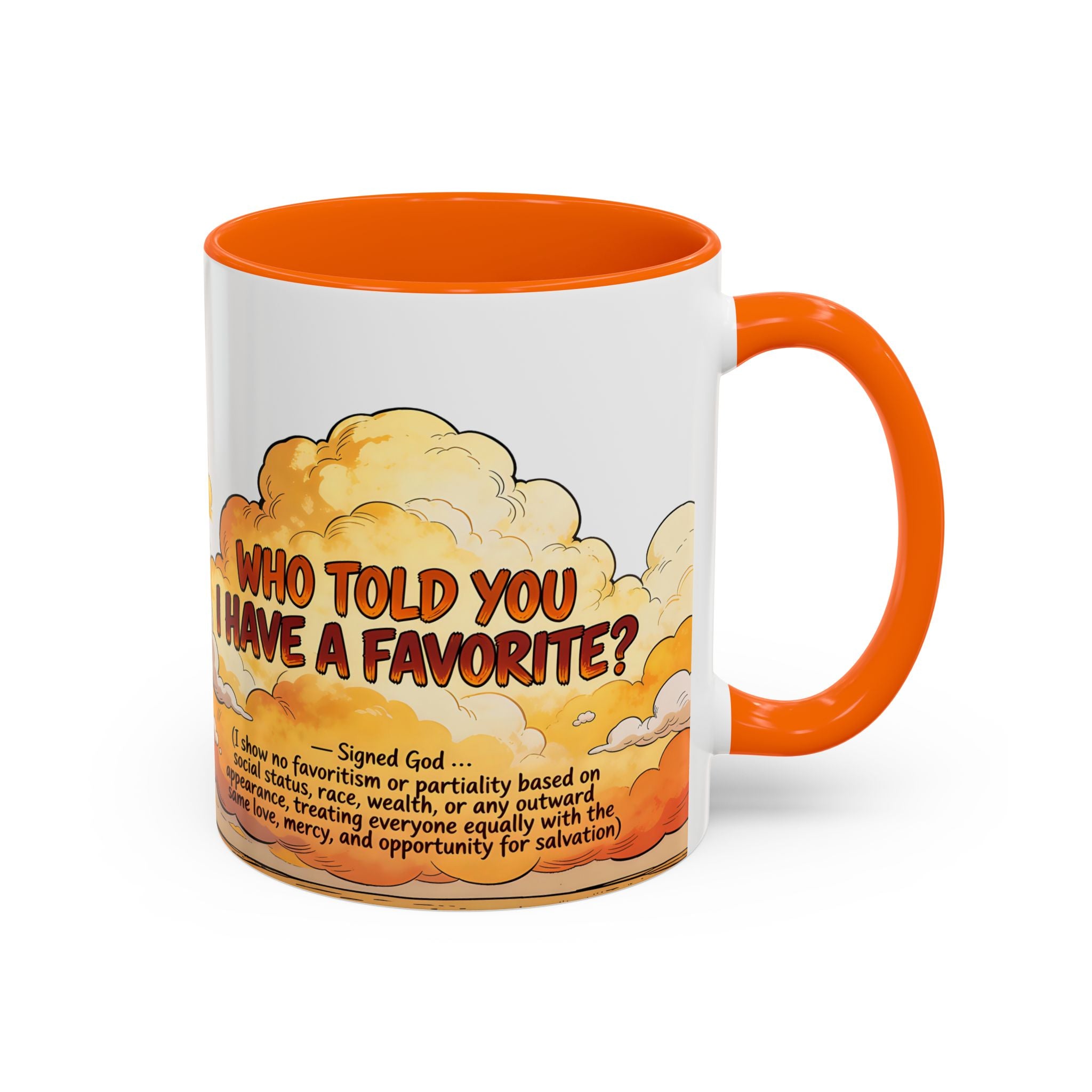 Godawfuls Coffee Mug - Who Told You I Have a Favorite? — Inspirational Christian Quote
