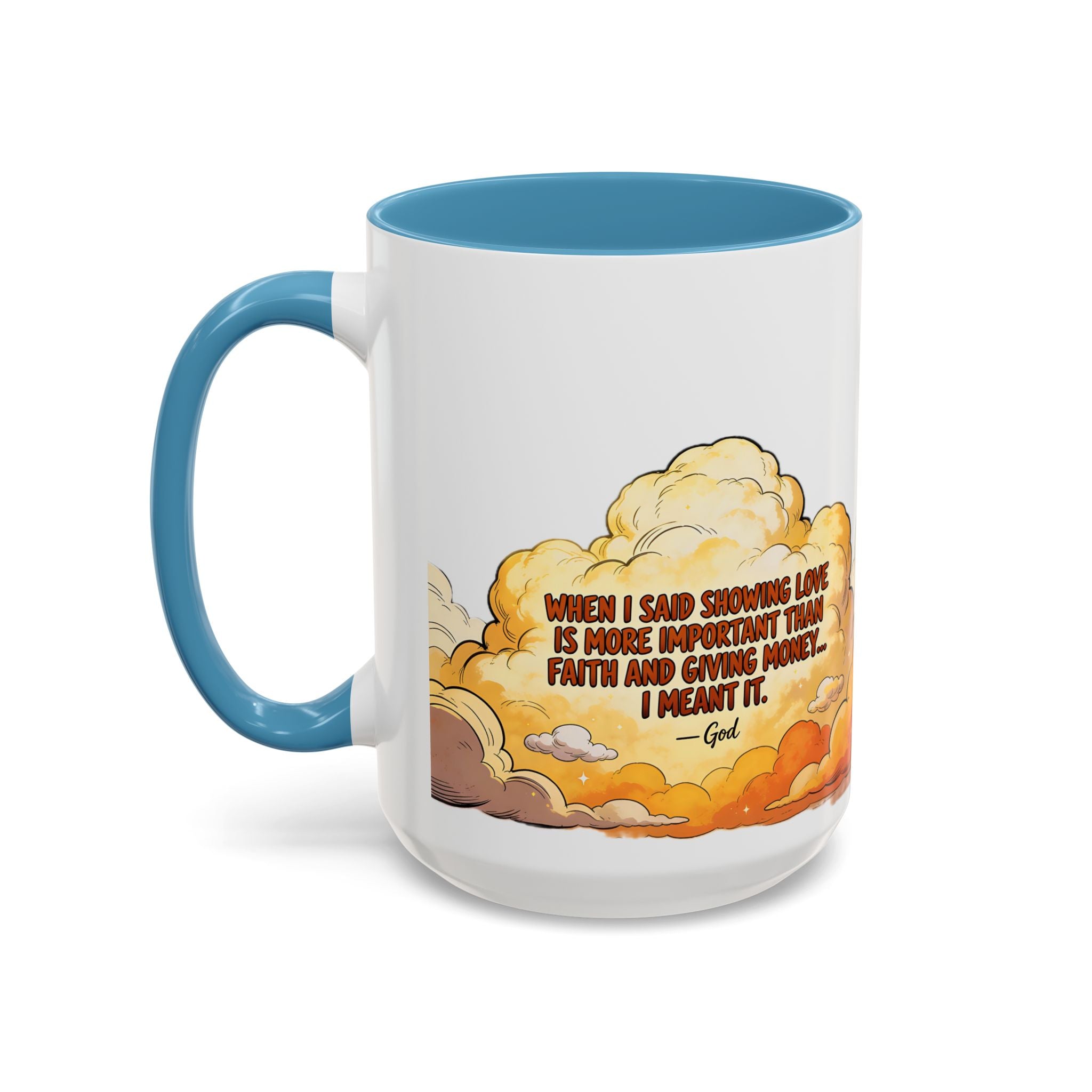 Godawfuls Coffee Mug — "Love is The greatest..." Inspirational Faith Coffee Mug