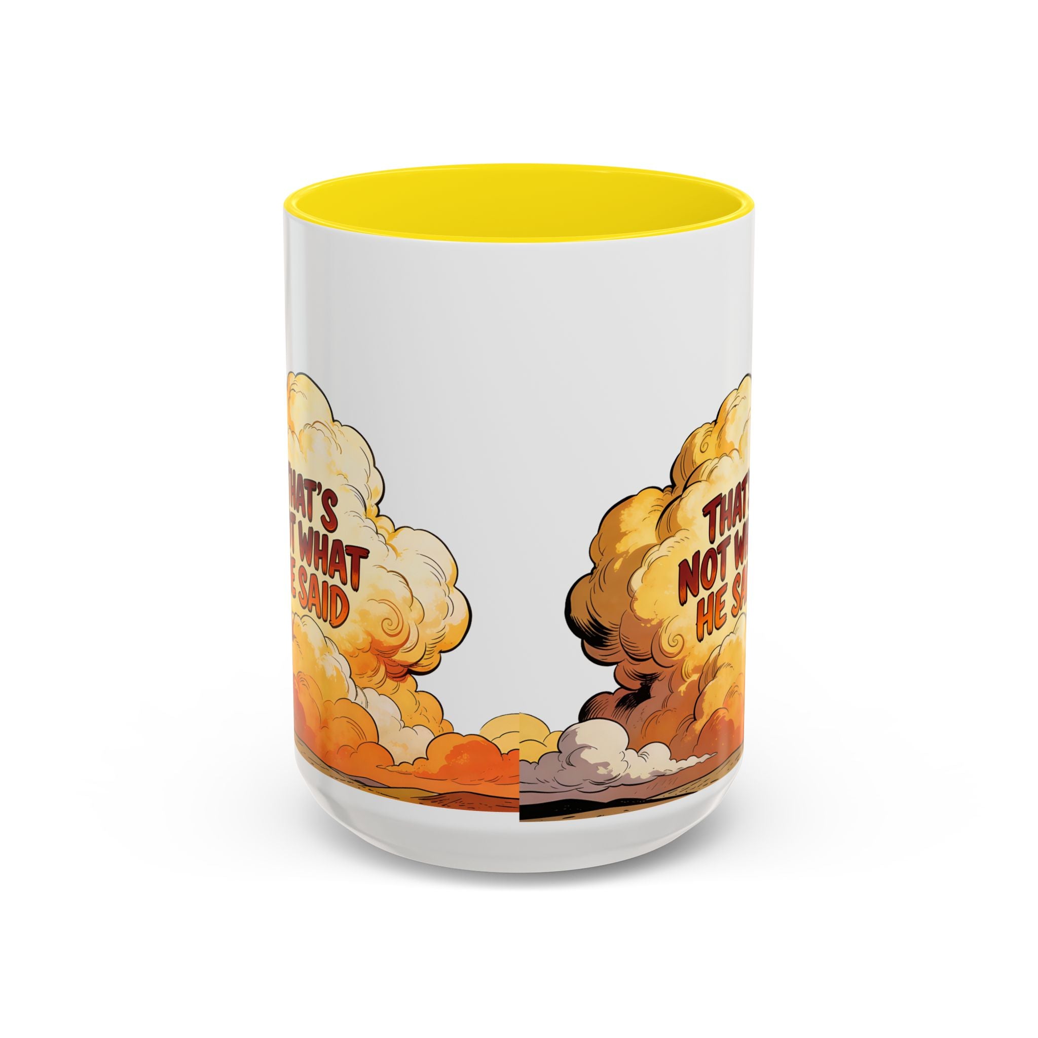 Godawfuls Coffee Mug — "That’s Not What He Said..." Inspirational Faith Coffee Mug