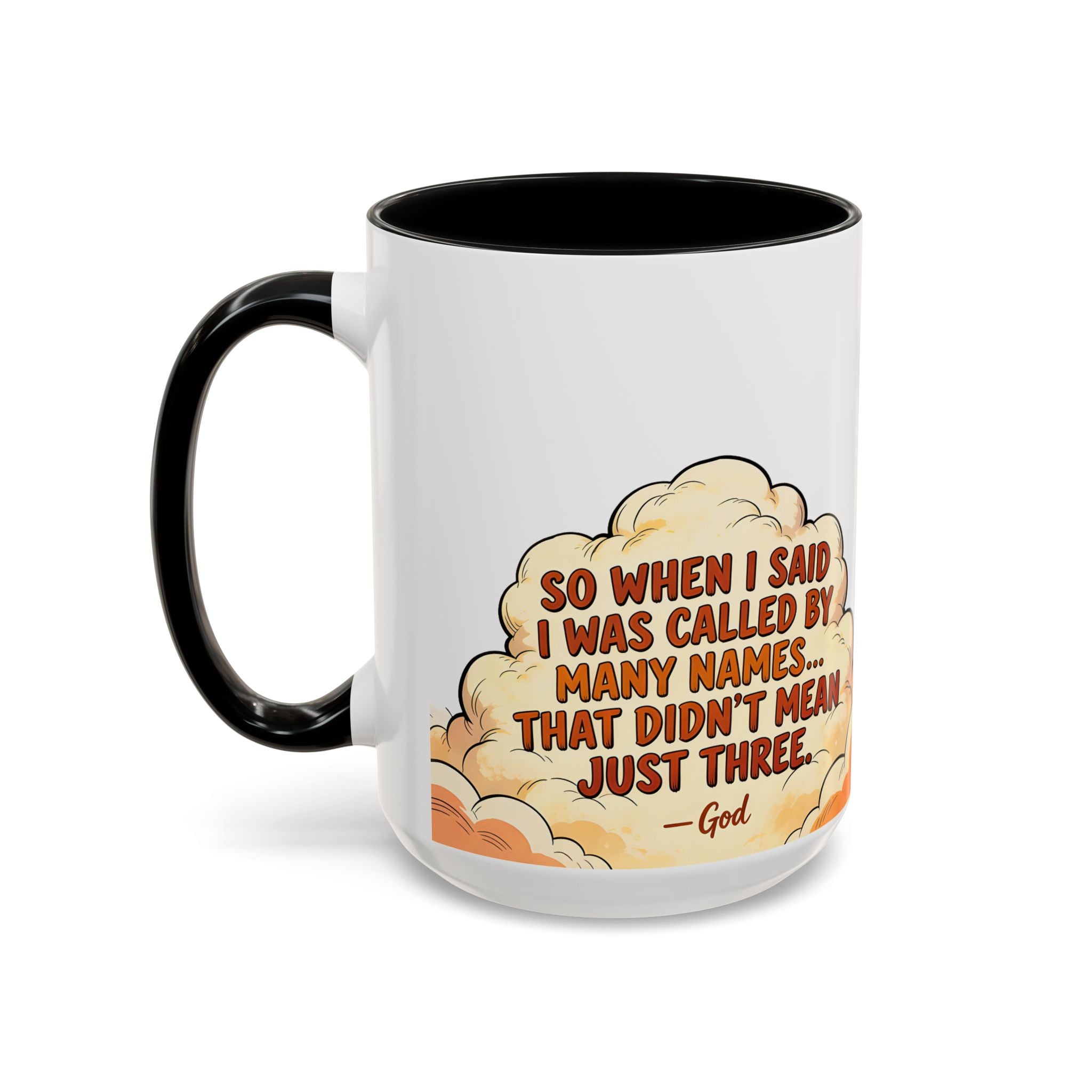 Godawfuls Coffee Mug — "Called by Many Names..." Inspirational Faith Coffee Mug