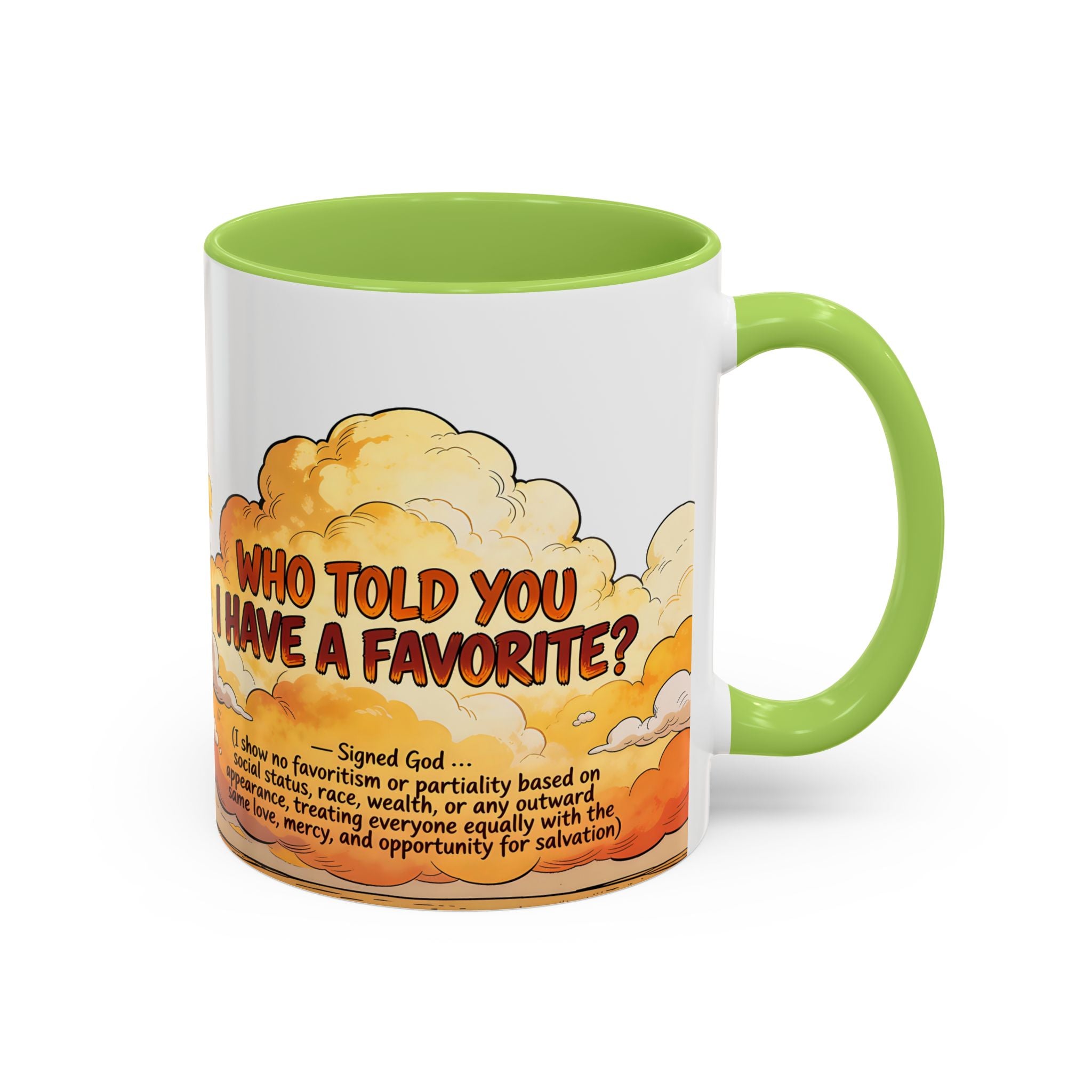 Godawfuls Coffee Mug - Who Told You I Have a Favorite? — Inspirational Christian Quote