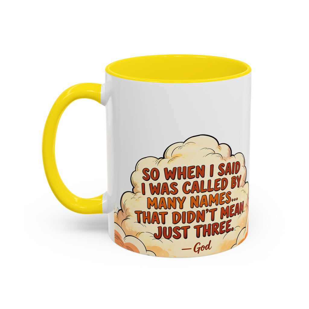 Godawfuls Coffee Mug — "Called by Many Names..." Inspirational Faith Coffee Mug
