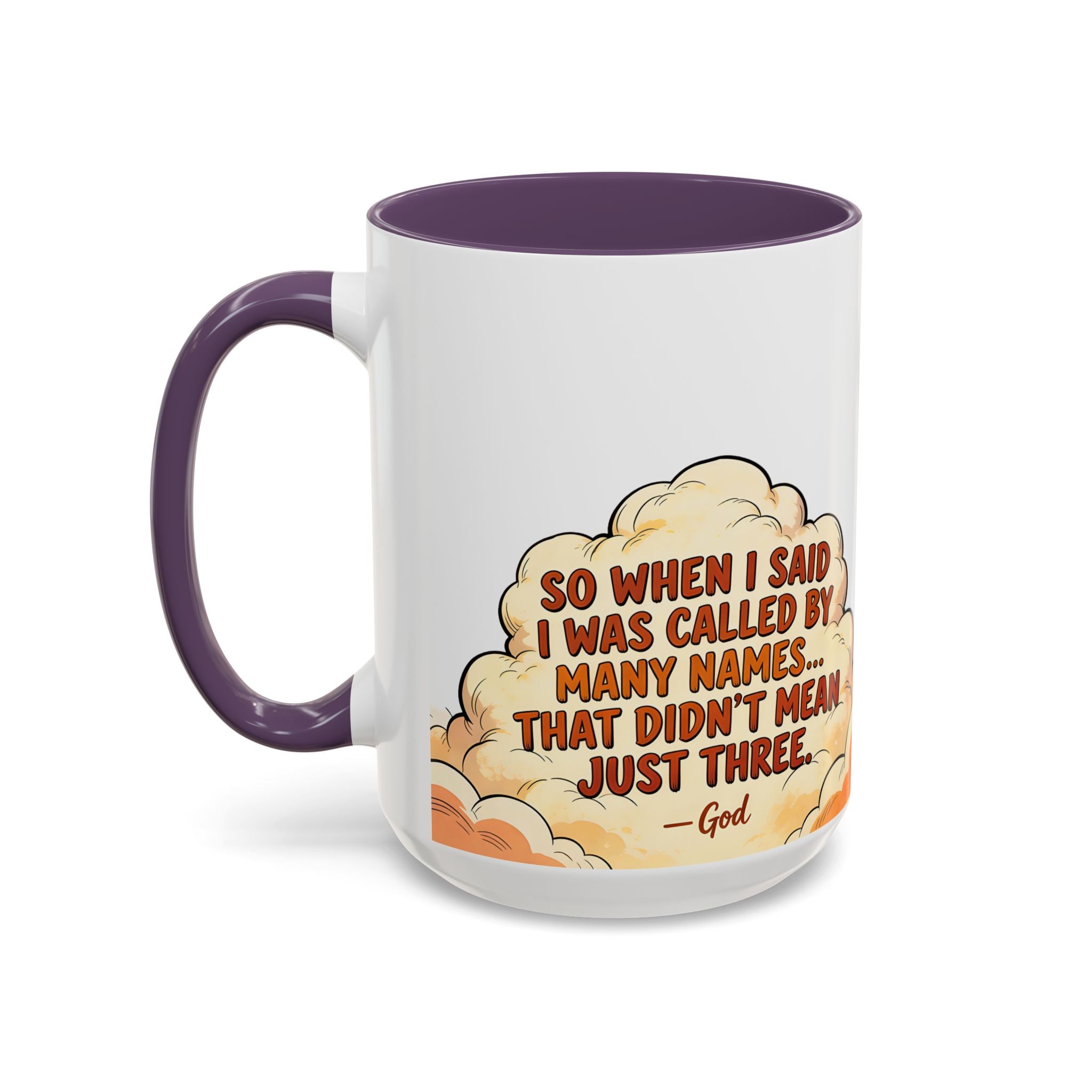 Godawfuls Coffee Mug — "Called by Many Names..." Inspirational Faith Coffee Mug